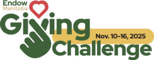 Endow Manitoba - Giving Challenge - November 10-16, 2025